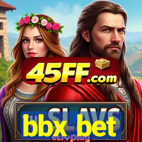bbx bet